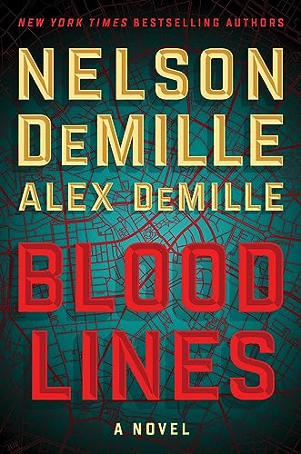 BLOOD LINES by Nelson DeMille and Alex DeMille