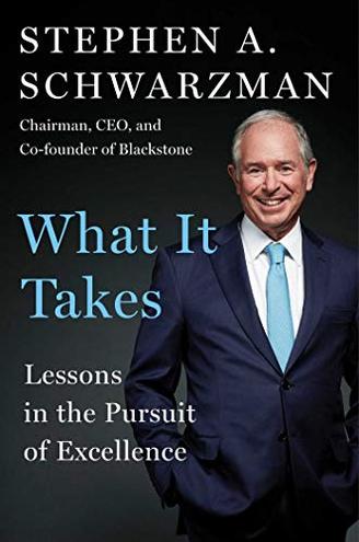 WHAT IT TAKES by Stephen A. Schwarzman