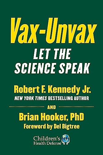 VAX-UNVAX by Robert F. Kennedy and Brian Hooker