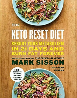 THE KETO RESET DIET by Mark Sisson with Brad Kearns