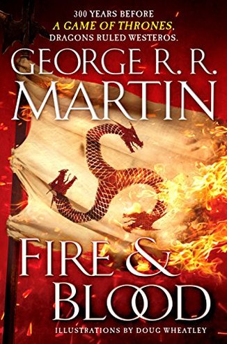 FIRE AND BLOOD by George R.R. Martin