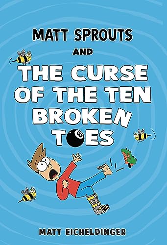 Matt Sprouts And The Curse Of The Ten Broken Toes