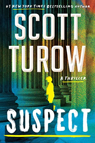 SUSPECT by Scott Turow