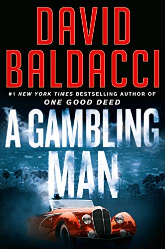 A GAMBLING MAN by David Baldacci