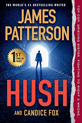 HUSH by James Patterson and Candice Fox