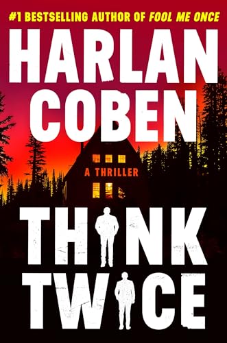 THINK TWICE by Harlan Coben