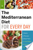 THE MEDITERRANEAN DIET FOR EVERY DAY by the staff of Telamon Press