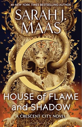 HOUSE OF FLAME AND SHADOW by Sarah J. Maas