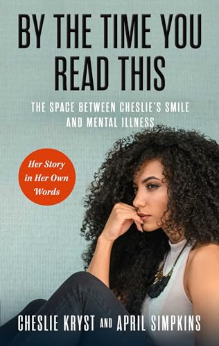 BY THE TIME YOU READ THIS by Cheslie Kryst and April Simpkins