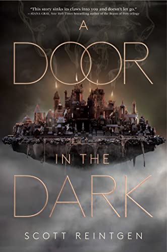 A DOOR IN THE DARK by Scott Reintgen