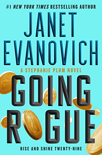 GOING ROGUE by Janet Evanovich