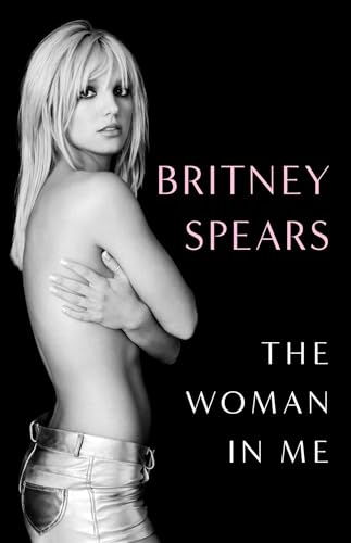 THE WOMAN IN ME by Britney Spears