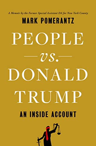 PEOPLE VS. DONALD TRUMP by Mark Pomerantz