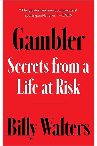 GAMBLER by Billy Walters with Armen Keteyian