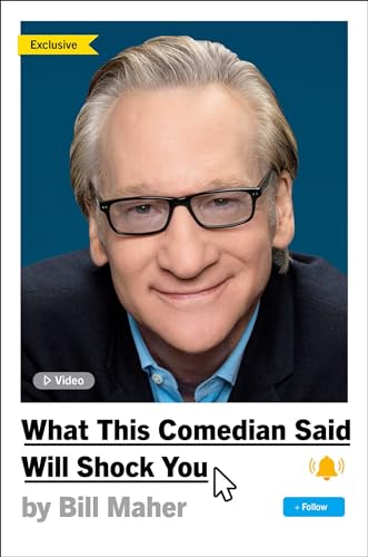 WHAT THIS COMEDIAN SAID WILL SHOCK YOU by Bill Maher