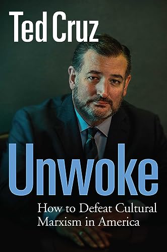 UNWOKE by Ted Cruz
