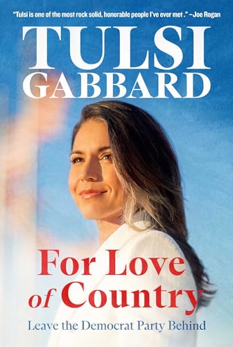FOR LOVE OF COUNTRY by Tulsi Gabbard