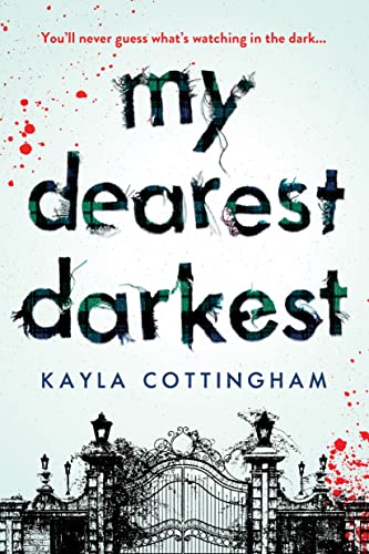 my dearest darkest kayla cottingham