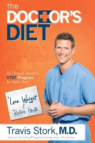 THE DOCTOR'S DIET by Travis Stork