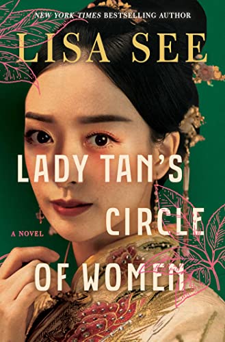 LADY TAN'S CIRCLE OF WOMEN by Lisa See