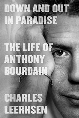 DOWN AND OUT IN PARADISE by Charles Leerhsen