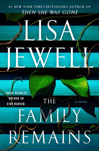 THE FAMILY REMAINS by Lisa Jewell