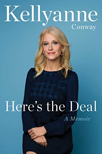 HERE'S THE DEAL by Kellyanne Conway