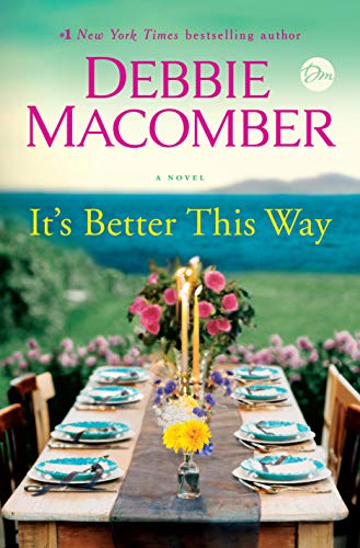 IT'S BETTER THIS WAY by Debbie Macomber