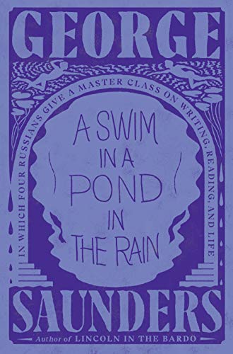 a swim in the pond in the rain george saunders