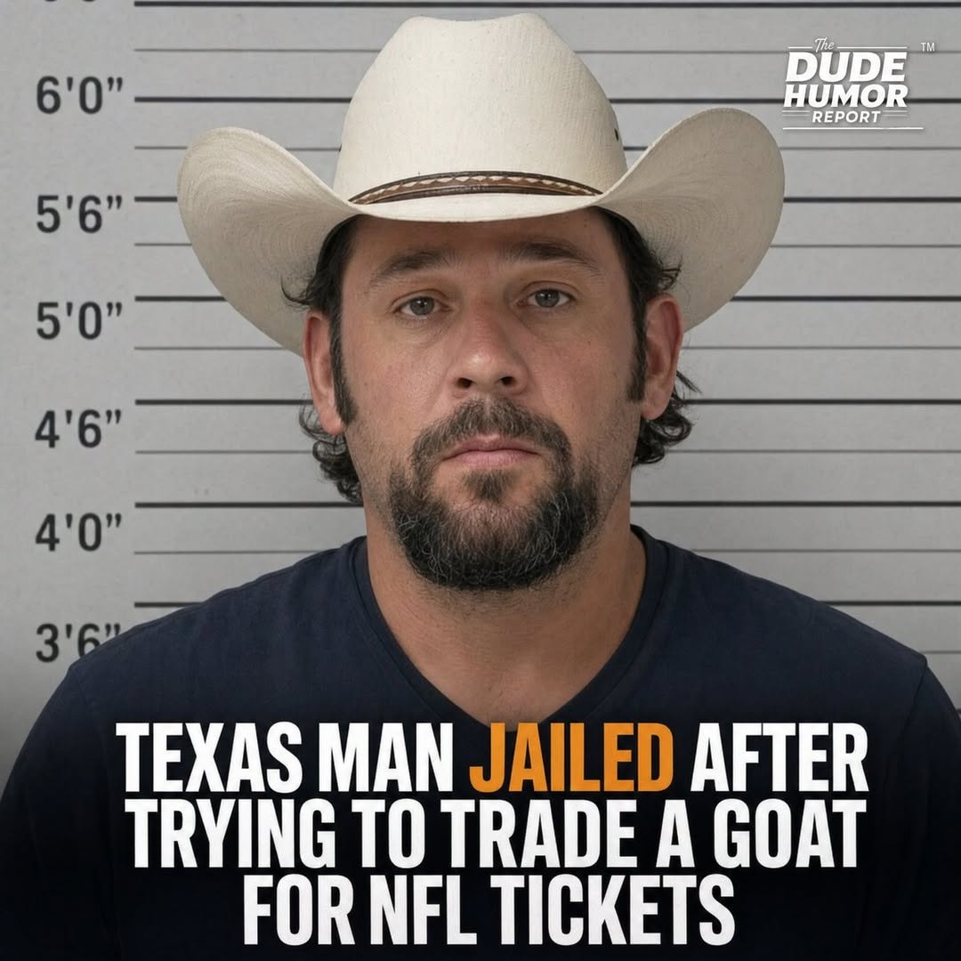 TEXAS MAN JAILED AFTER TRYING TO TRADE A GOAT FOR NFL TICKETS, CLAIMS IT WAS A “FAIR MARKET OFFER”