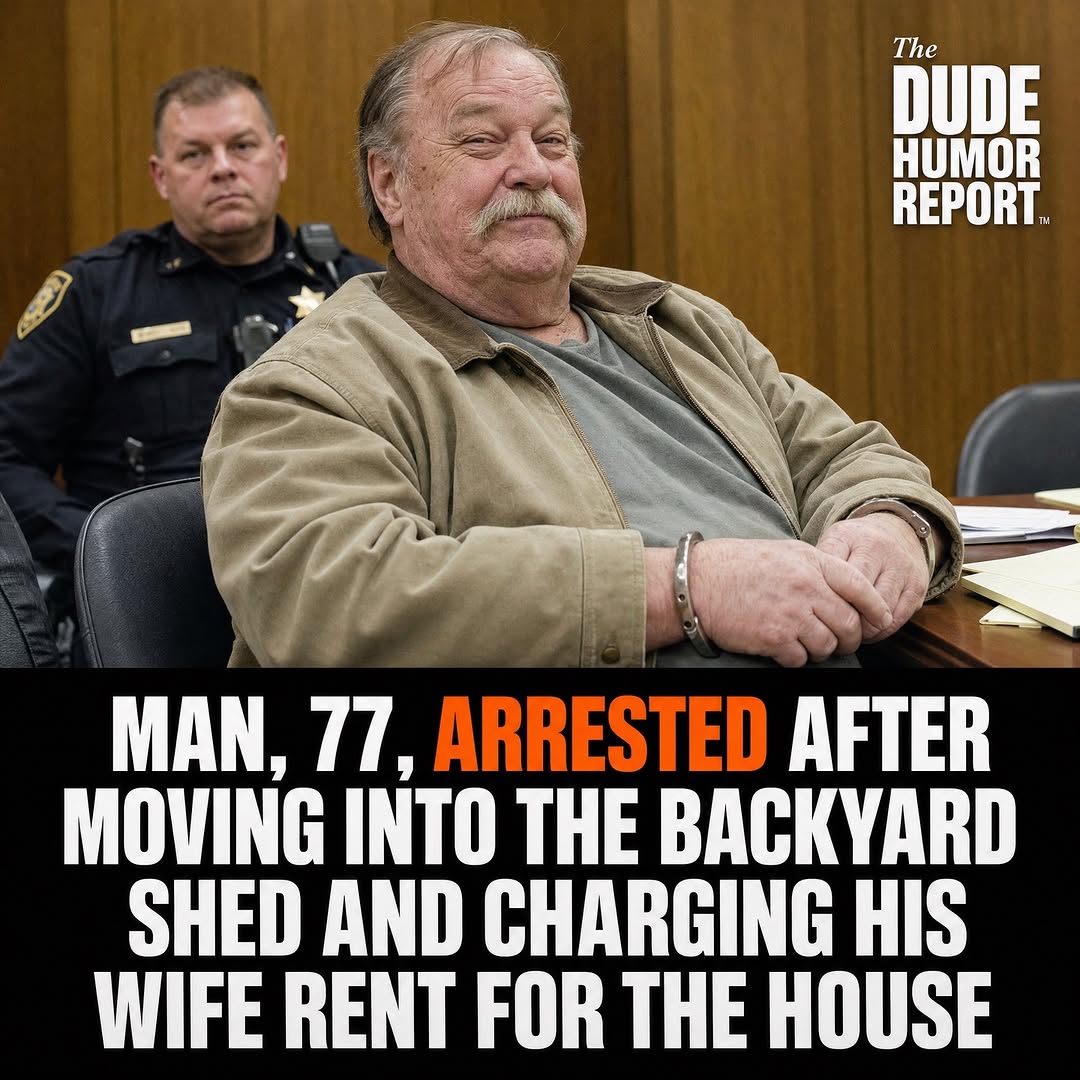 MAN, 77, ARRESTED AFTER MOVING INTO THE BACKYARD SHED AND CHARGING HIS WIFE RENT FOR THE HOUSE