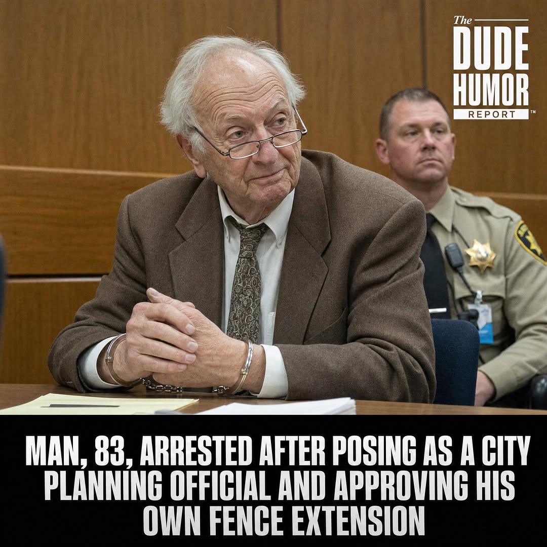 MAN, 79, ARRESTED AFTER POSING AS A CITY PLANNING OFFICIAL TO APPROVE HIS OWN FENCE EXTENSION