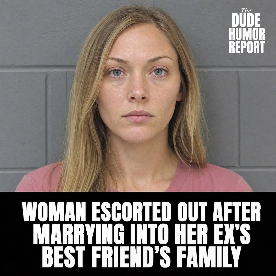 WOMAN ESCORTED OUT AFTER MARRYING INTO HER EX'S BEST FRIEND'S FAMILY