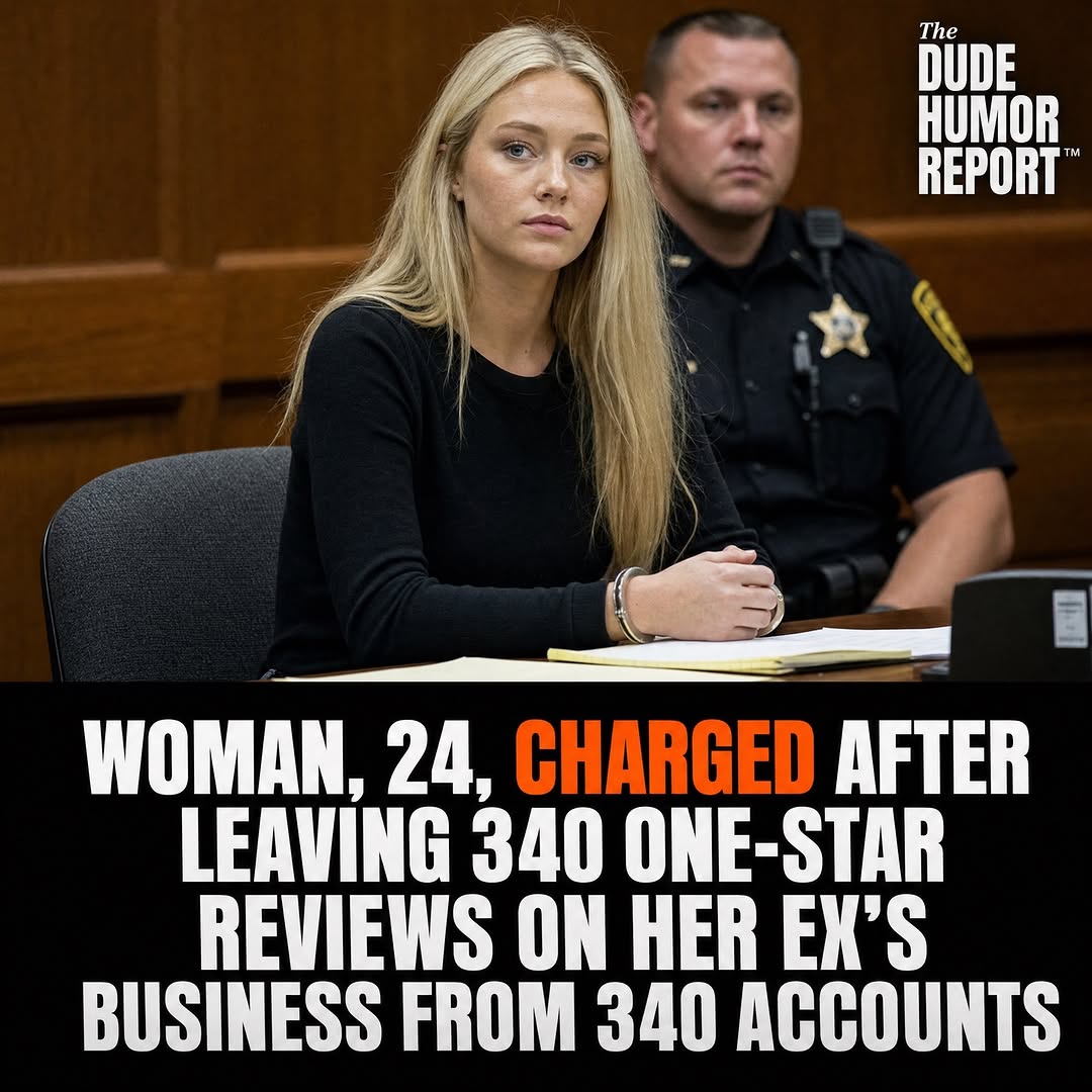 WOMAN, 24, CHARGED AFTER LEAVING 340 ONE-STAR REVIEWS ON HER EX'S BUSINESS FROM 340 ACCOUNTS