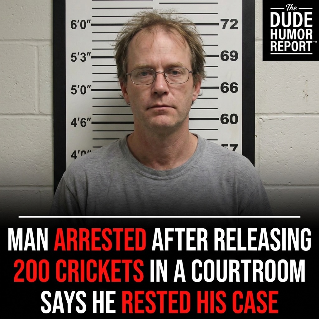 MAN ARRESTED AFTER RELEASING 200 CRICKETS IN A COURTROOM, SAYS HE RESTED HIS CASE