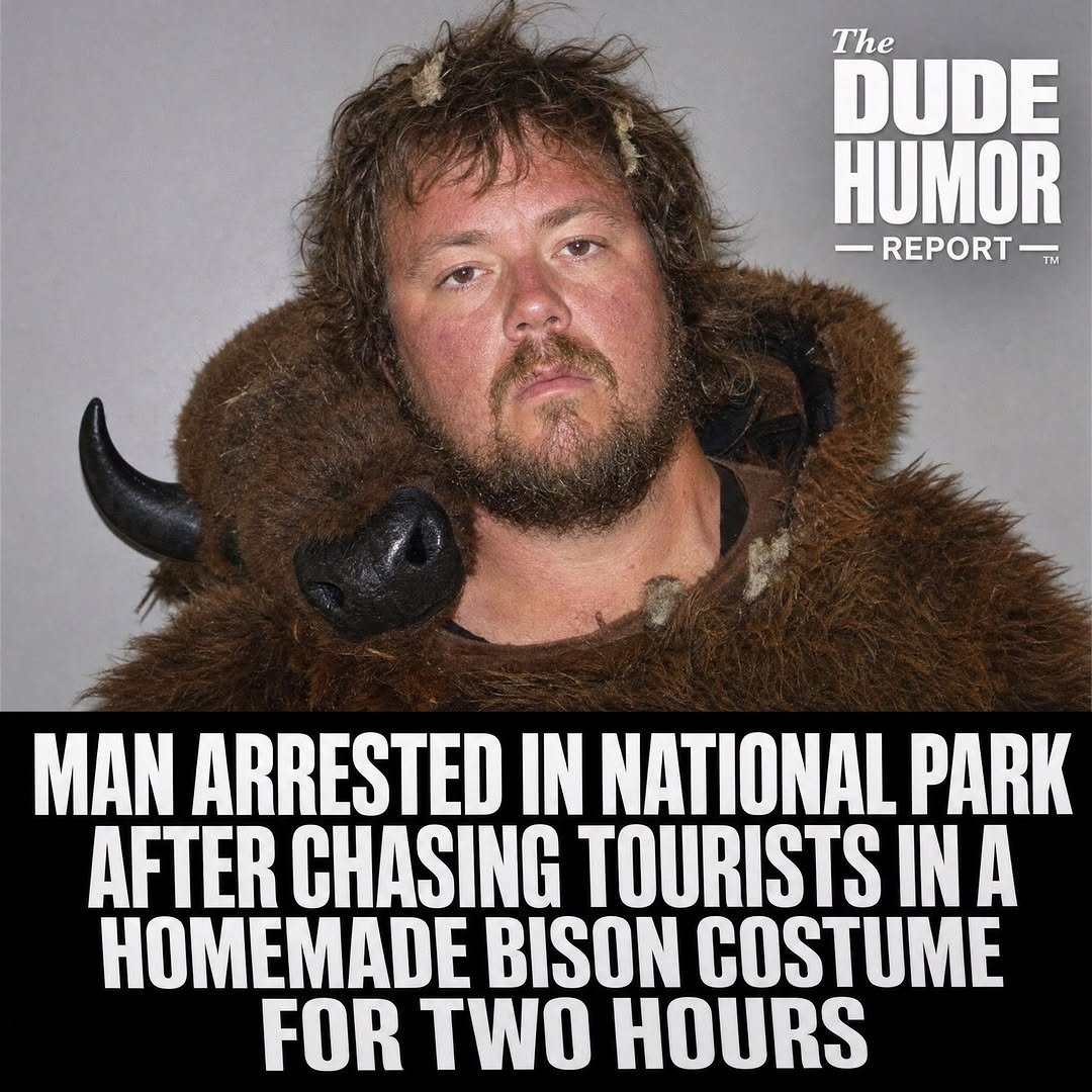 MAN ARRESTED IN NATIONAL PARK AFTER CHASING TOURISTS IN A HOMEMADE BISON COSTUME FOR TWO HOURS