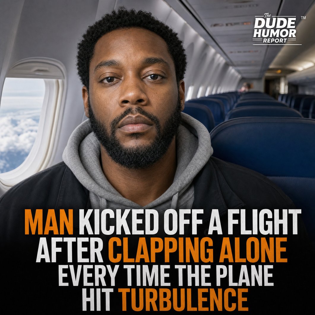 MAN KICKED OFF FLIGHT AFTER CHEERING FOR TURBULENCE LIKE IT WAS A ROLLER COASTER