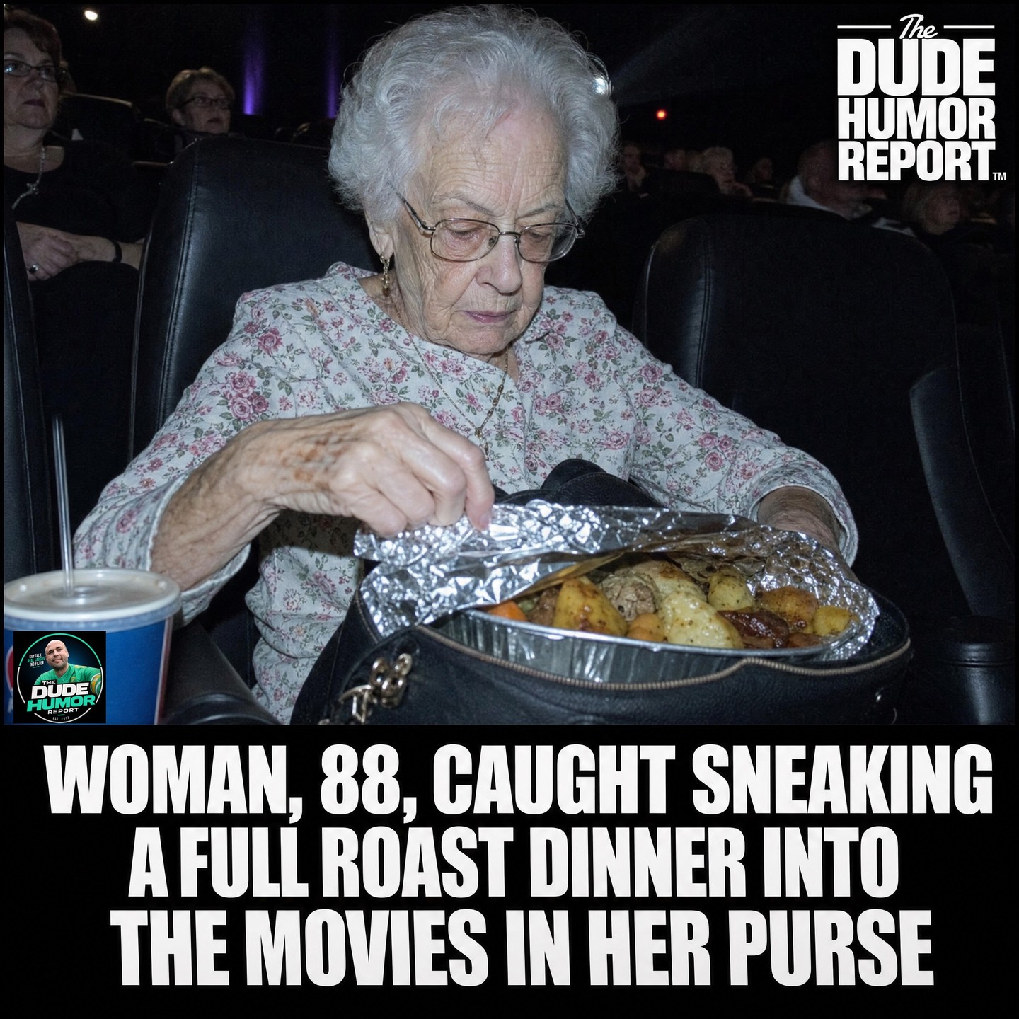 WOMAN, 88, CAUGHT SNEAKING A FULL ROAST DINNER INTO THE MOVIES IN HER PURSE