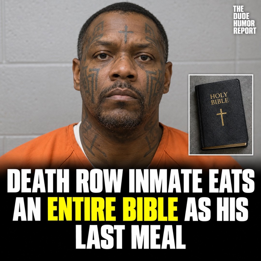 DEATH ROW INMATE EATS AN ENTIRE BIBLE AS HIS LAST MEAL