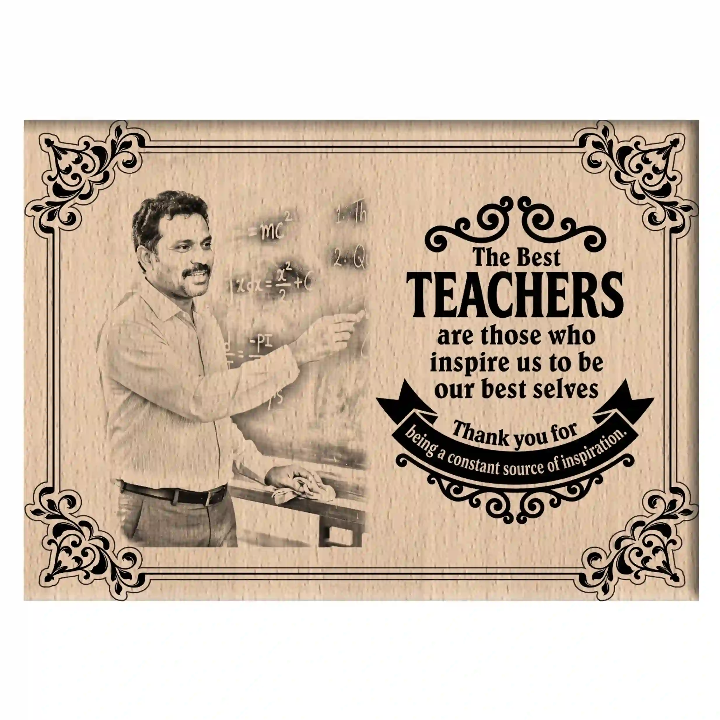 Teachers' Day Gift Laser Engraved Wooden Frame – The Best Teachers Inspire Us – Teacher Appreciation Memento