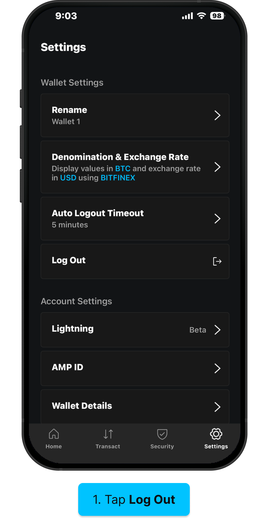 Disable biometric authentication: tap Log Out