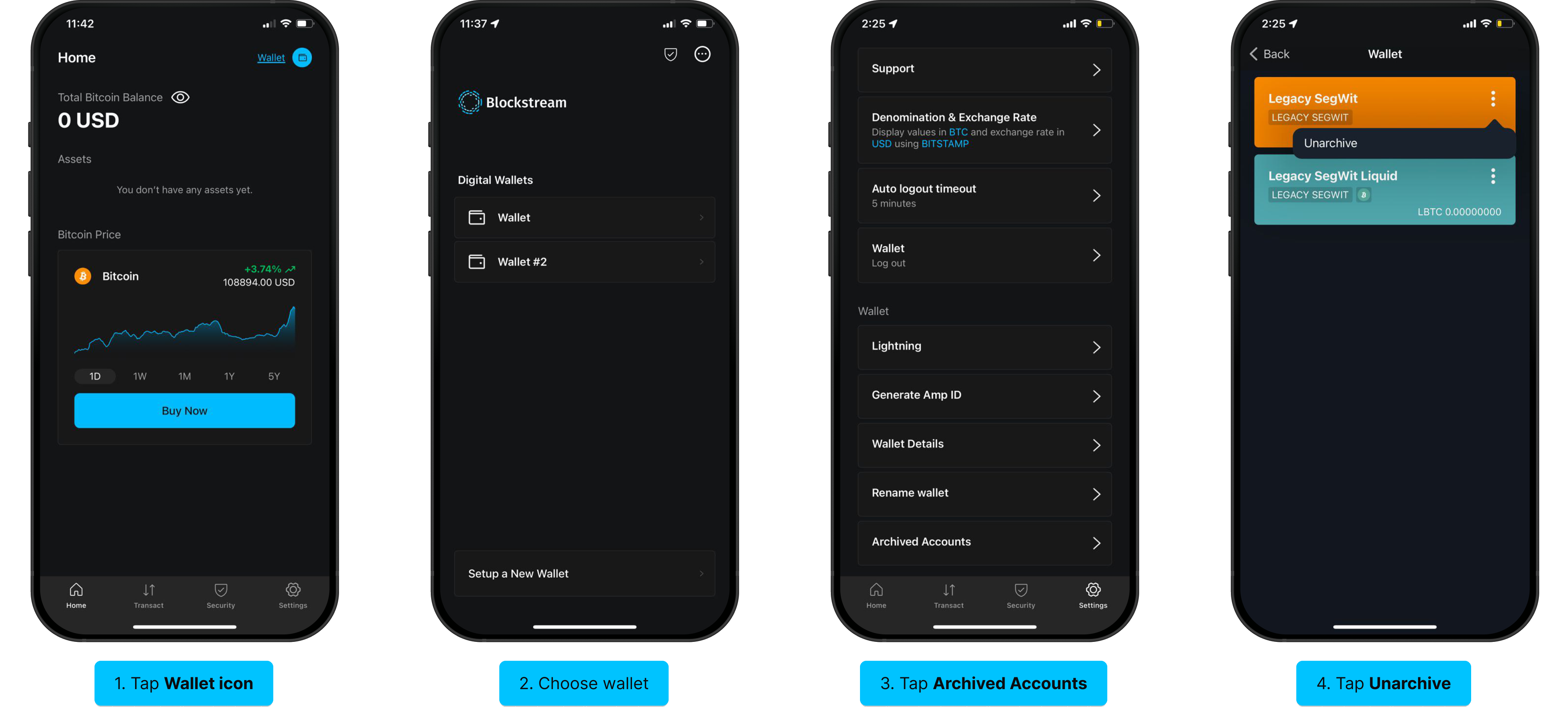 Find your funds: tap Wallet icon, choose wallet, tap Archived Accounts, tap Unarchive