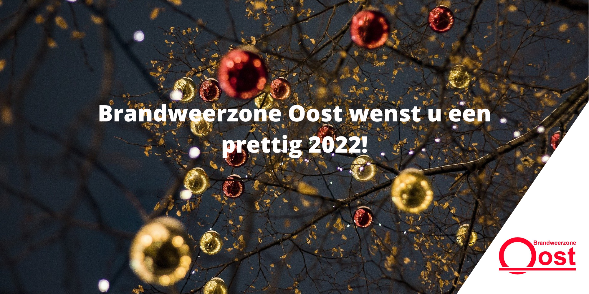 Brandweerzone Oost wenst u een prettig 2022!