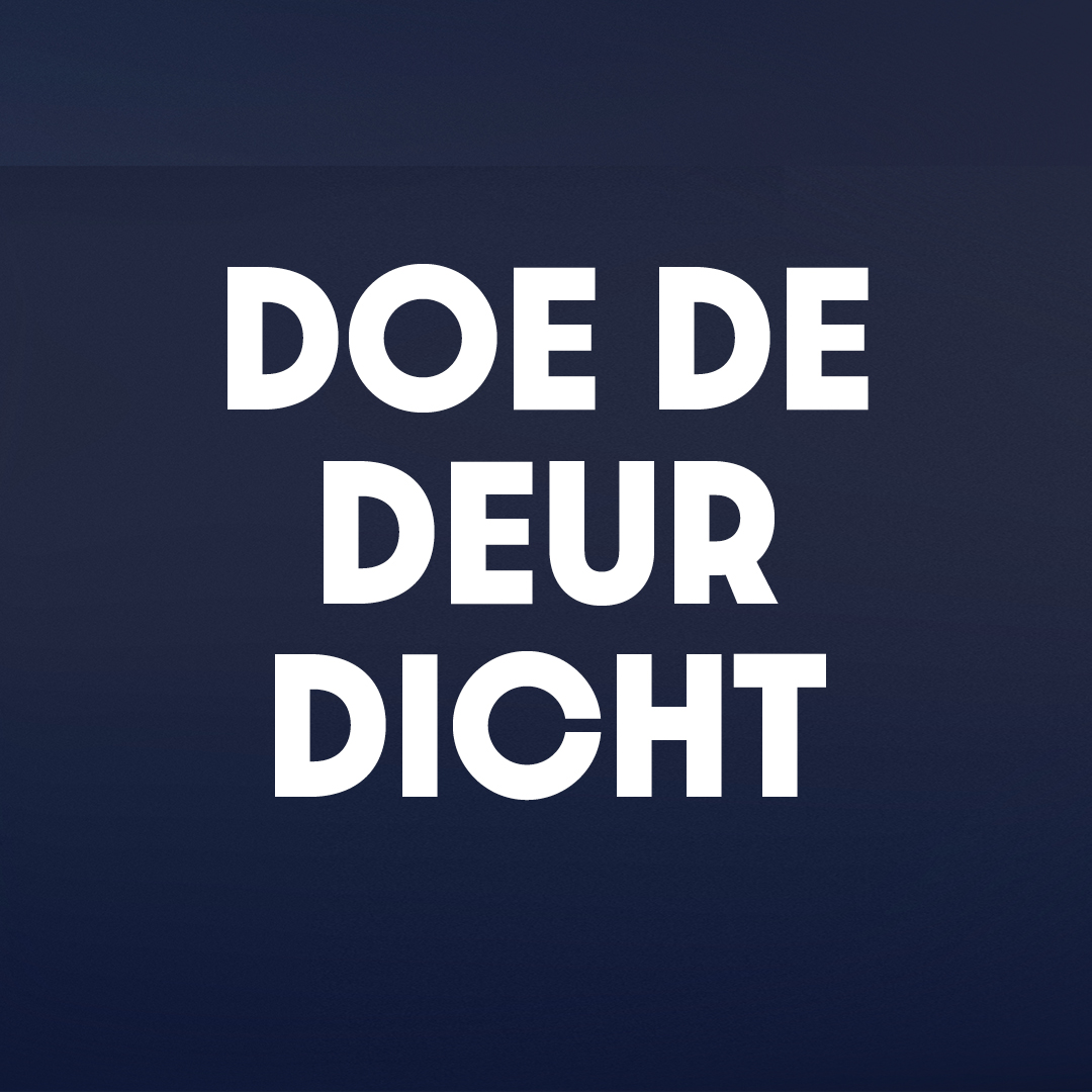 Doe de deur dicht