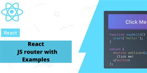 What is React JS router with examples