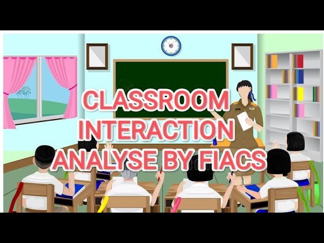 classroom interaction dynamic