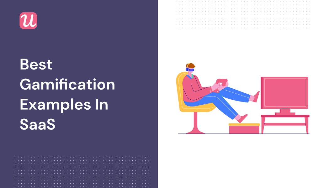 Gamification example showing progress bars and checklists for onboarding