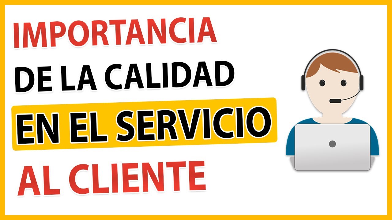 calidad servicio cliente