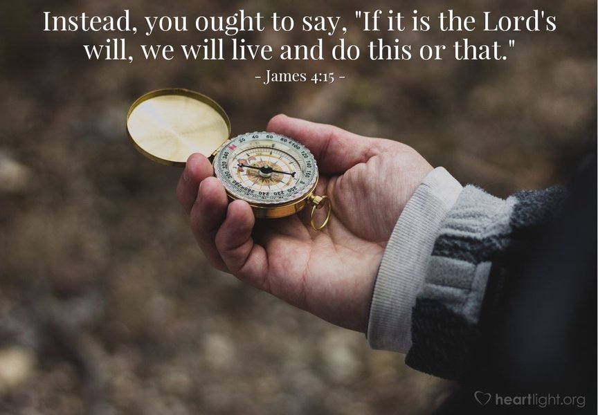 Image of a vapor trail with text from James 4:15, 'Instead, you ought to say, If it is the Lord's will, we will live and do this or that.'