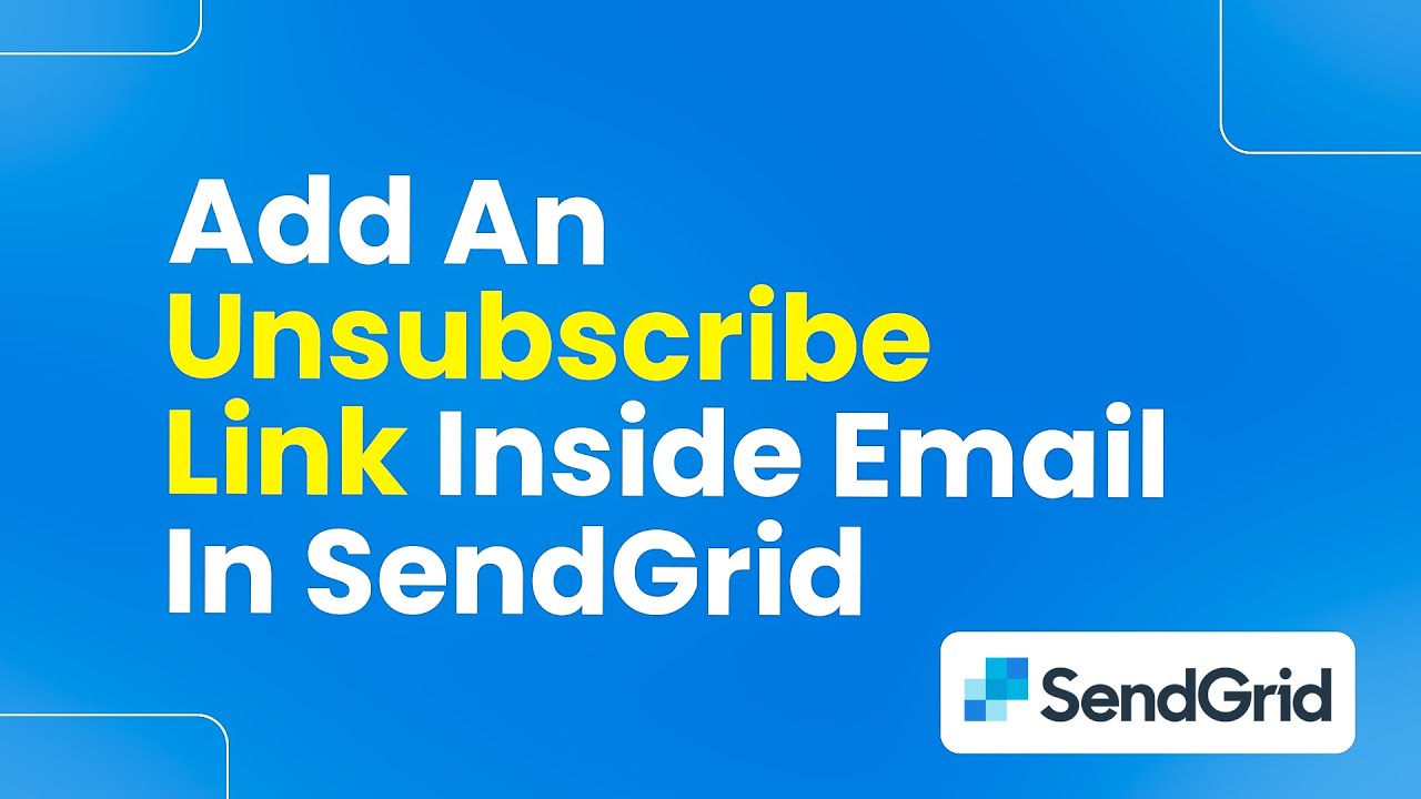 sendgrid email unsubscribe link
